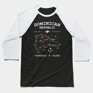 Dominican Republic Map Flag Santo Domingo Capital Baseball T-Shirt